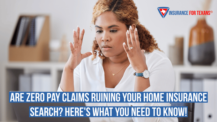 Are Zero Pay Claims Ruining Your Home Insurance Search? Heres What You Need to Know!