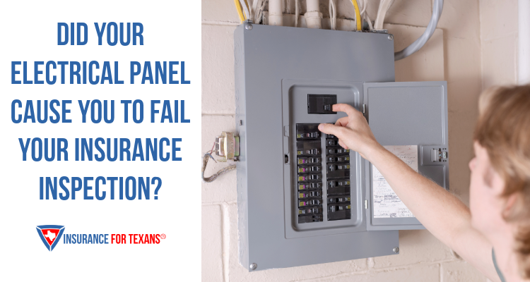 Did Your Electrical Panel Cause You To Fail Your Insurance Inspection?