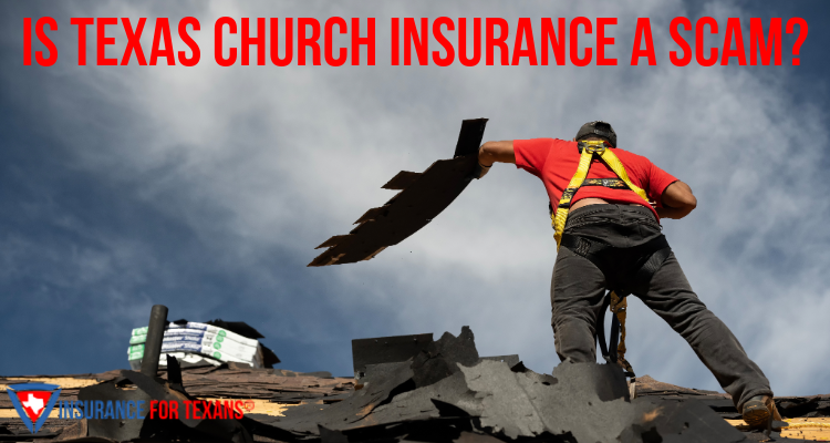 Is Texas Church Insurance A Scam?