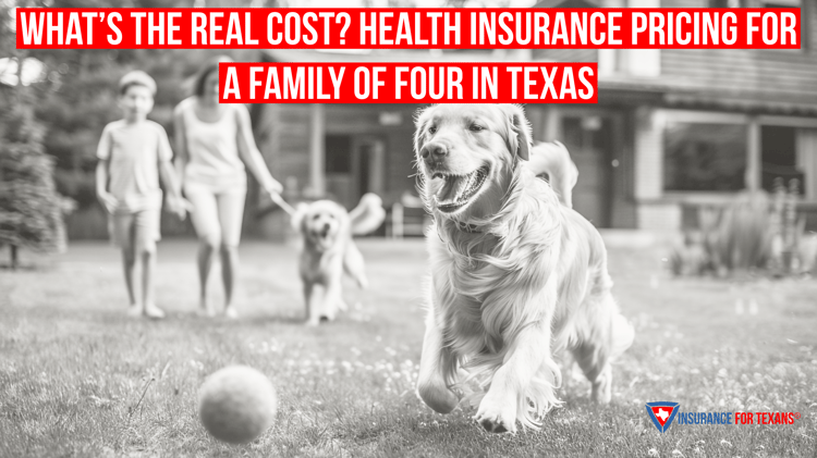 What’s the Real Cost? Health Insurance Pricing for a Family of Four in Texas