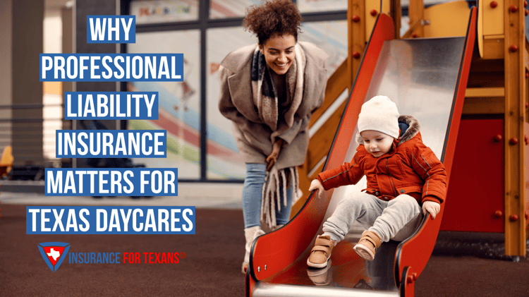 Why Professional Liability Insurance Matters For Texas Daycares