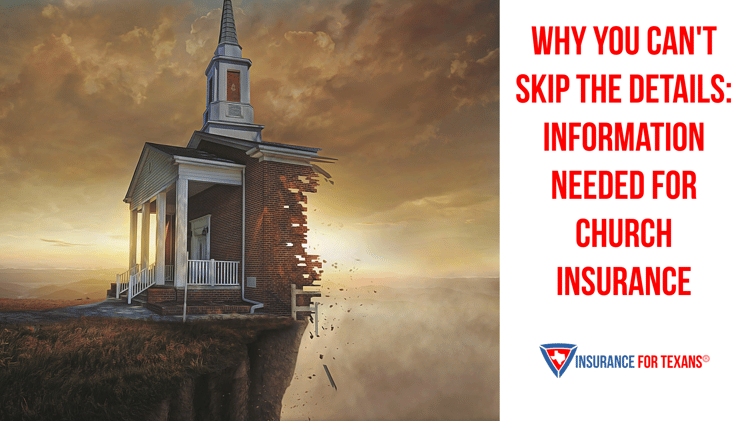 Why You Can't Skip the Details: Information Needed for Church Insurance