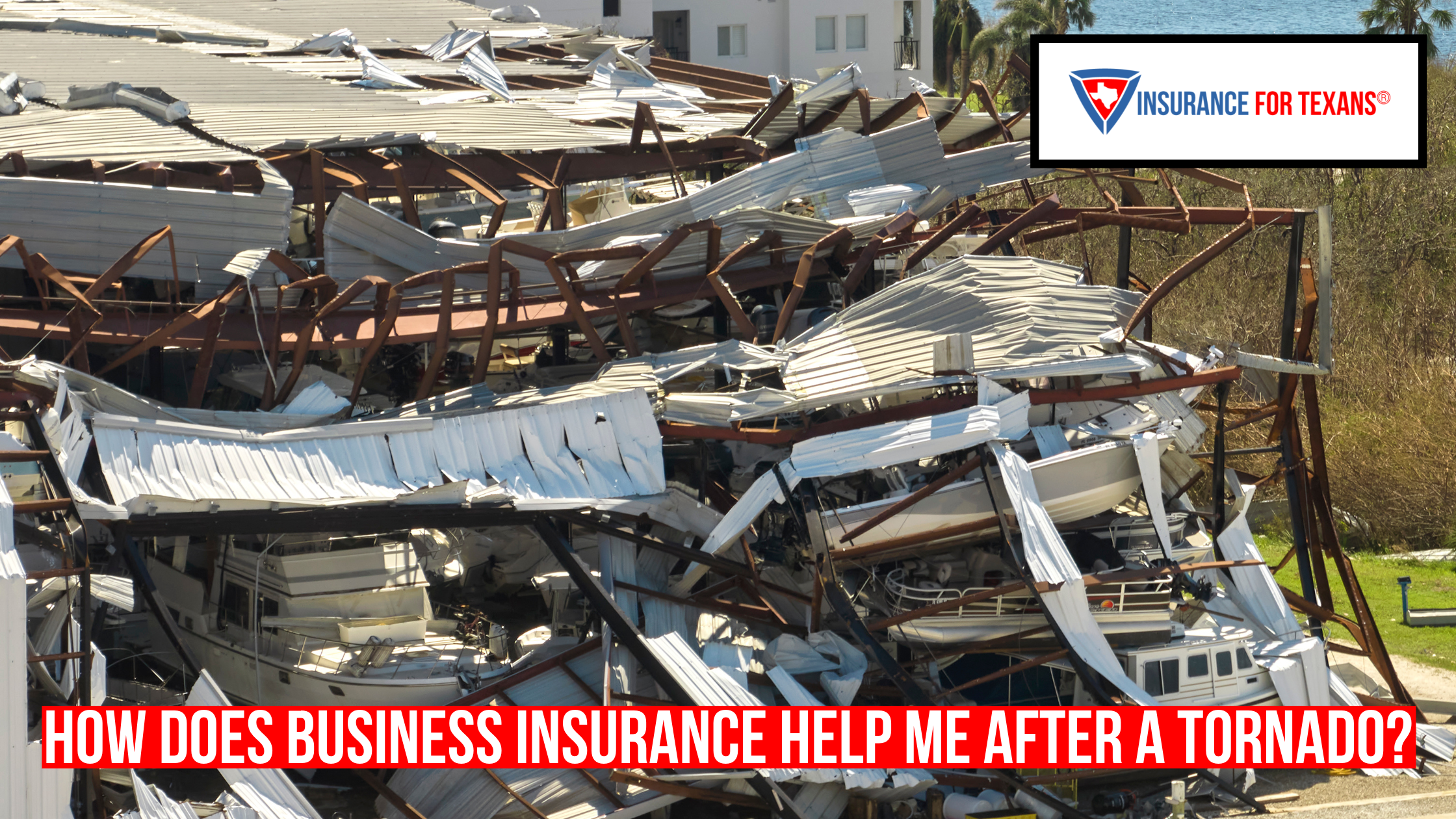How Does Business Insurance Help Me After A Tornado?