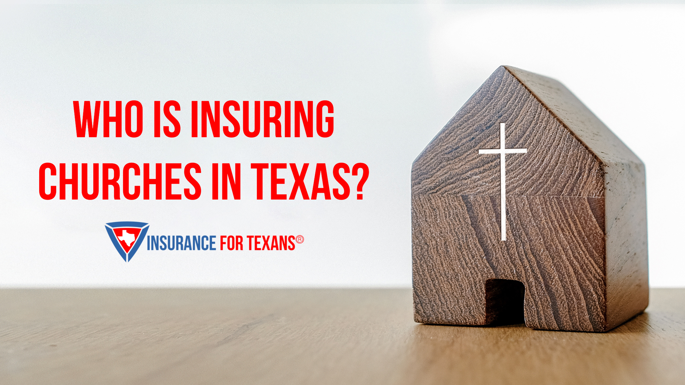 Who Is Insuring Churches In Texas?
