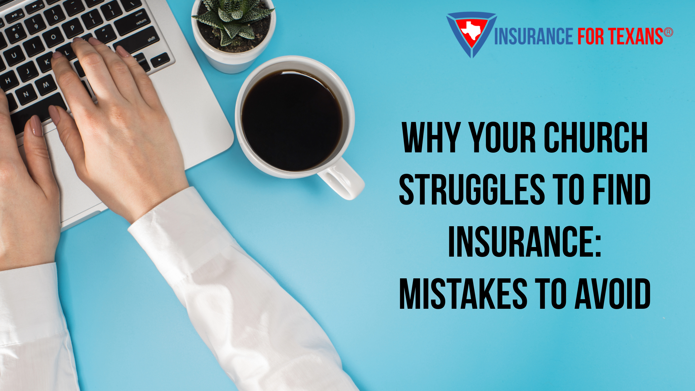Why Your Church Struggles to Find Insurance: Mistakes to Avoid